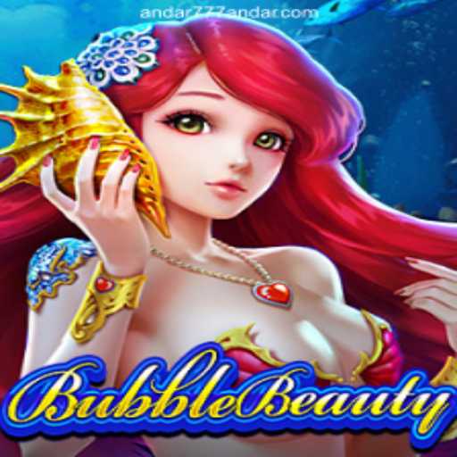 Discovering BubbleBeauty: The Engaging New Game with Andar777