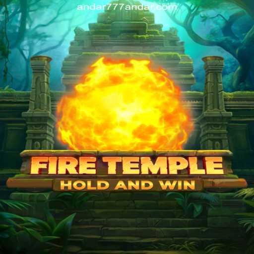 Exploring FireTemple: An Adventure into the Realm of Andar777